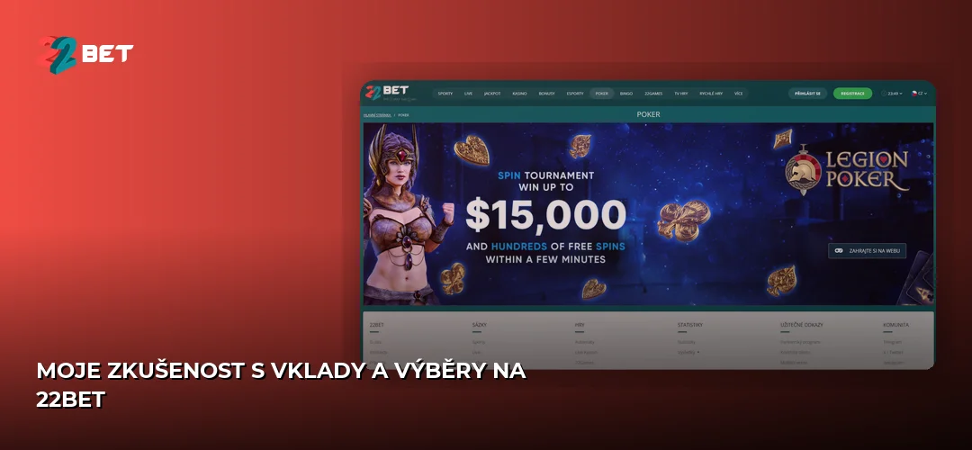 Moje zkušenost s vklady a výběry na 22bet